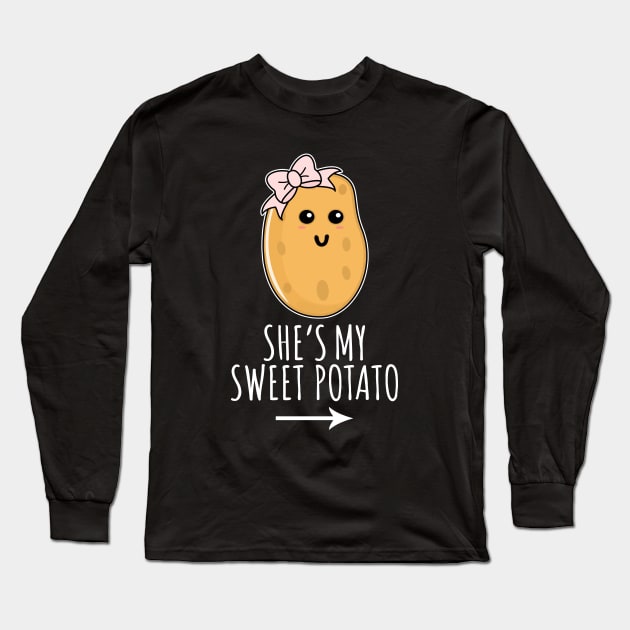 She's My Sweet Potato Long Sleeve T-Shirt by LunaMay